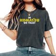 In Komatsu We Trust Dozer ブルドーザー キルドーザー トリビュート レディースオーバーサイズコンフォートTシャツ Pepper