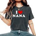 I Love Nana 私は愛する Nana レディースオーバーサイズコンフォートTシャツ Pepper
