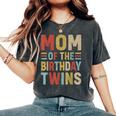 Mom Of The Birthday Twins Family Matching Bday Party Women's Oversized Comfort T-Shirt Pepper