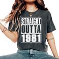 Straight Outta 1981 Womenintage 1981 Birth Of Birthday レディースオーバーサイズコンフォートTシャツ Pepper