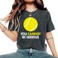テニス ユーモア You Cannot Beerious ラケット スポーツ レディースオーバーサイズコンフォートTシャツ Pepper