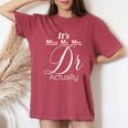 Its Miss Ms Mrs Dr Actually Graduating Doctor レディースオーバーサイズコンフォートTシャツ Crimson