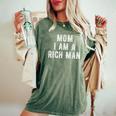 Mom I Am A Rich Man 面白い レディースオーバーサイズコンフォートTシャツ Moss