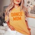 Dance Mom Orange Matching Parents レディースオーバーサイズコンフォートTシャツ Mustard
