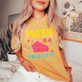Math Is A Piece Of Pie Pi Day Nerd Mathtudent Teacher レディースオーバーサイズコンフォートTシャツ Mustard