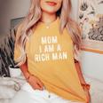 Mom I Am A Rich Man 面白い レディースオーバーサイズコンフォートTシャツ Mustard