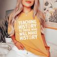 History Teacher Appreciation Teachingocialtudies レディースオーバーサイズコンフォートTシャツ Mustard