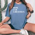 Mom I Am A Rich Man I Am The Boss Man Top Entrepreneur レディースオーバーサイズコンフォートTシャツ Blue Jean