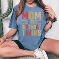 Mom Of The Birthday Twins Family Matching Bday Party Women's Oversized Comfort T-Shirt Blue Jean