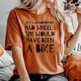 If My Grandma Had Wheelshe Would Have Been A Bike レディースオーバーサイズコンフォートTシャツ Yam