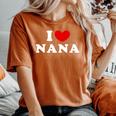 I Love Nana 私は愛する Nana レディースオーバーサイズコンフォートTシャツ Yam
