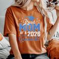 Mom Graduation Senior 2026 Proud Mom Of A 2026 Graduate Women's Oversized Comfort T-Shirt Yam