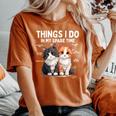 Things I Do In Mypare Time Cat Lover Men レディースオーバーサイズコンフォートTシャツ Yam