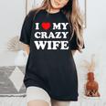 I Love My Crazy Wife レディースオーバーサイズコンフォートTシャツ Black