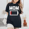 Mom Battery Low Mother Family Mama Mommy Mom レディースオーバーサイズコンフォートTシャツ Black