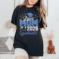 Mom Graduation Senior 2026 Proud Mom Of A 2026 Graduate Women's Oversized Comfort T-Shirt Black