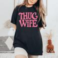 Pink Thug Wife クラシックなギャングスタイルのレトロなステートメント レディースオーバーサイズコンフォートTシャツ Black