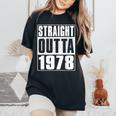 Straight Outta 1978 Womenintage 1978 Birth Of Birthday レディースオーバーサイズコンフォートTシャツ Black