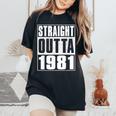 Straight Outta 1981 Womenintage 1981 Birth Of Birthday レディースオーバーサイズコンフォートTシャツ Black