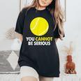 テニス ユーモア You Cannot Beerious ラケット スポーツ レディースオーバーサイズコンフォートTシャツ Black