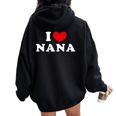 I Love Nana 私は愛する Nana レディース オーバーサイズ パーカー バックプリント Black