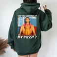 Pussy Meme Adult Girls Pun Are You Looking At My Pussy レディース オーバーサイズ パーカー バックプリント Navy Blue