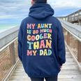 My Aunt Is So Much Cooler Than My Dad Nephew Niece Women Oversized Hoodie Back Print Navy Blue