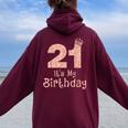 21 It's My Birthday 21歳 Happy 21歳の誕生日 女の子 レディース オーバーサイズ パーカー バックプリント Maroon
