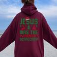 Jesus Was The First Scarecrow Ugly Sweater Christmas Parody Women Oversized Hoodie Back Print Maroon
