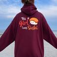 This Girl Lovesushi かわいい フェミニン 食べ物 引用アート レディース オーバーサイズ パーカー バックプリント Maroon