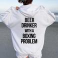 Beer Drinker With A Boxing Problem おもしろワークアウトボクサー 長袖tシャツ レディース オーバーサイズ パーカー バックプリント White