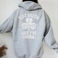 Not Irish But I'm Drunk Witht Patrick's Day クローバー レディース オーバーサイズ パーカー バックプリント Sport Grey