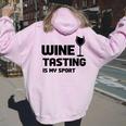 Wine Tasting Is Myport 面白いワインの名言 レディース オーバーサイズ パーカー バックプリント Light Pink