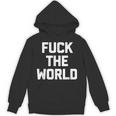 Fuck The World 面白いことわざ 皮肉なかわいいクールなノベルティ パーカー