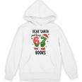 Christmas 6-7 Santa Says 67 Dear Santa Just Bring 6 7 Books Tank Top Unisex Hoodie