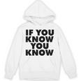 If You Know You Know パーカー