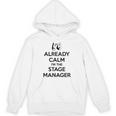 ステージ マネージャー ギフト Already Calm I'mtage Manager パーカー
