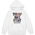 トランプはすべてについて正しかった-トランプ・キス・フラッグ パーカー