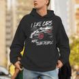 I Like Cars More Than People Car Enthusiast Cars Lover Hoodie