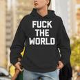 Fuck The World 面白いことわざ 皮肉なかわいいクールなノベルティ パーカー