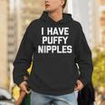 I Have Puffy ニップル 面白い言葉 皮肉なユーモア ノベルティ パーカー