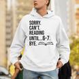 6-7 Sorry Cant Reading 67 English Teacher 6 7 Book Six Seven Unisex Hoodie