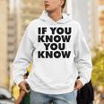 If You Know You Know パーカー