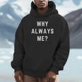 Why Always Me arcastic Epic Football Celebration Joke 長袖tシャツ パーカー