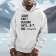 6-7 Sorry Cant Reading 67 English Teacher 6 7 Book Six Seven Unisex Hoodie