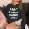 Bass Daddy Ever Fishing Daddy Father's Day パーカー