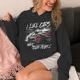 I Like Cars More Than People Car Enthusiast Cars Lover Hoodie