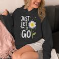 Just Let It Go やる気を起こさせるインスピレーションを与えるギフト 男女兼用 パーカー