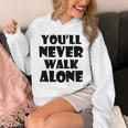 You'll Never Walk Alone 長袖tシャツ パーカー