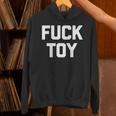 Fuck Toy 面白いことわざ皮肉なノベルティセクシーセックス 長袖tシャツ パーカー